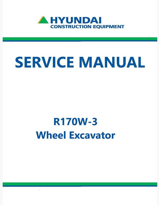 Hyundai R170W-3 Wheel Excavator Pdf Repair Service Manual