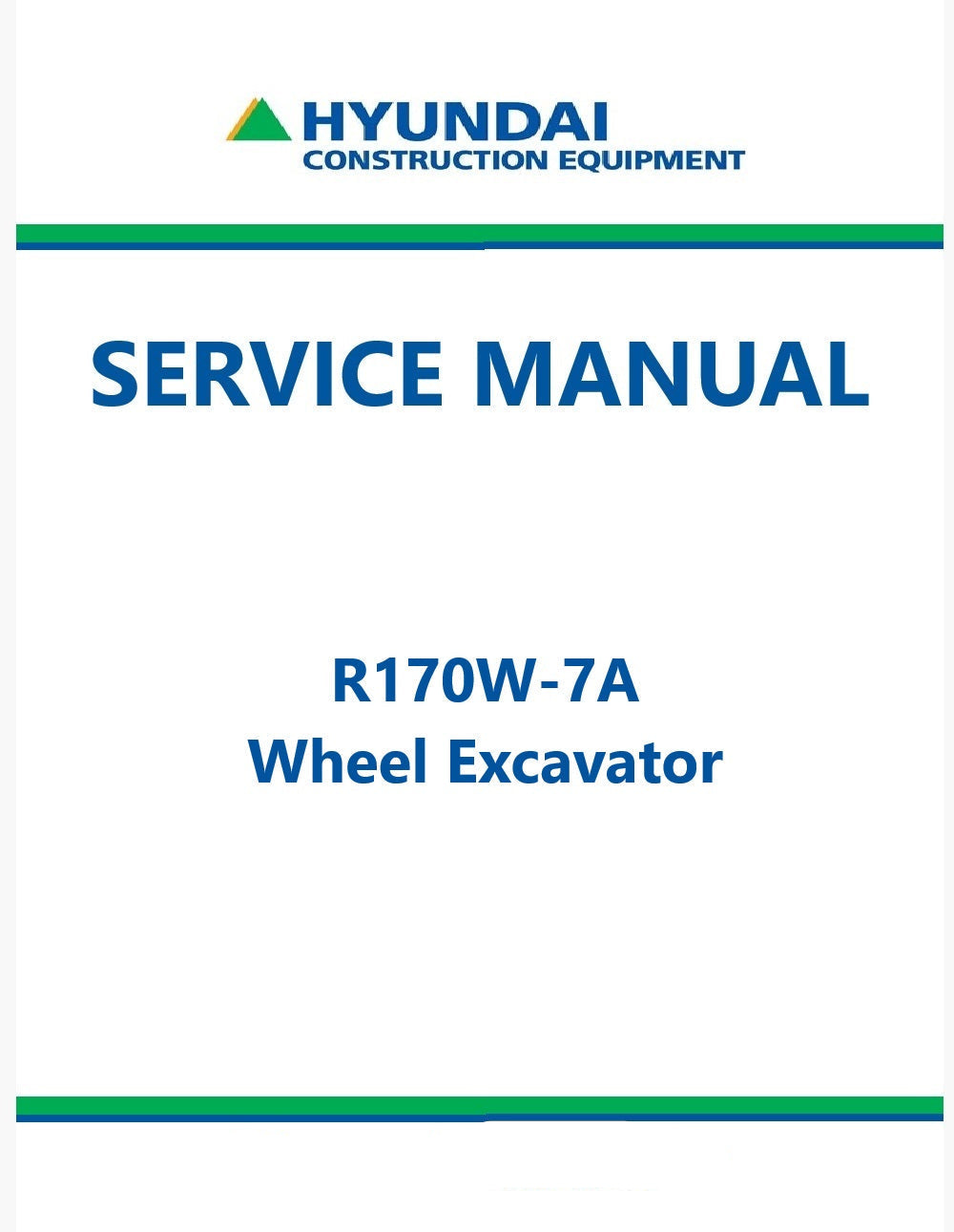 Hyundai R170W-7A Wheel Excavator Pdf Repair Service Manual