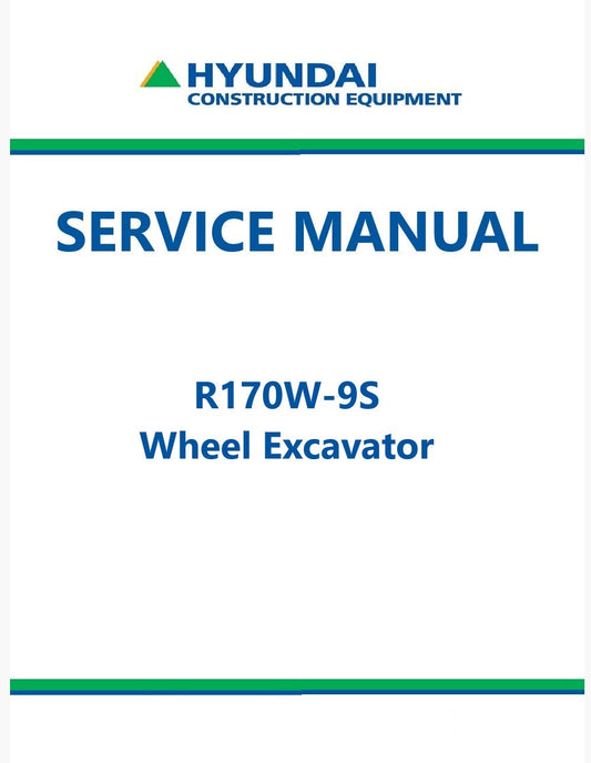 Hyundai R170W-9S Wheel Excavator Pdf Repair Service Manual
