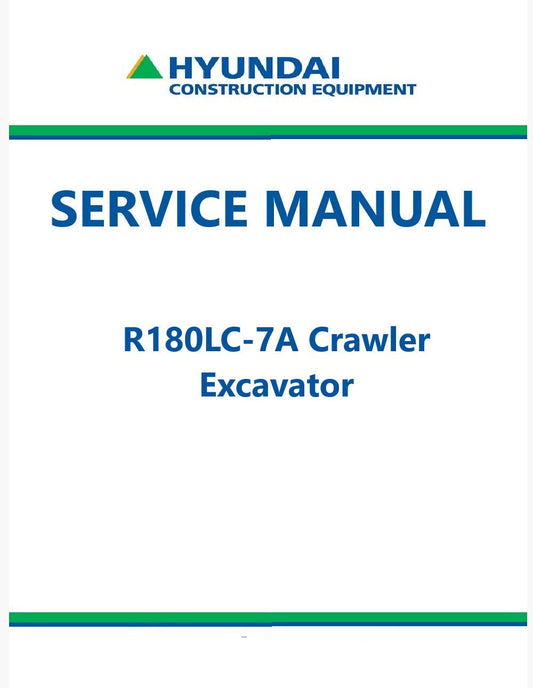 Hyundai R180LC-7A Crawler Excavator Pdf Repair Service Manual