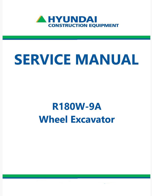 Hyundai R180W-9A Wheel Excavator Pdf Repair Service Manual