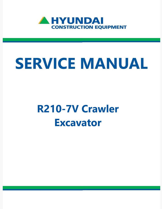 Hyundai R210-7V Crawler Excavator Pdf Repair Service Manual