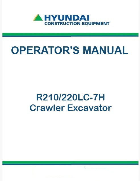Hyundai R210/220LC-7H Crawler Excavator Pdf Operator's Manual

