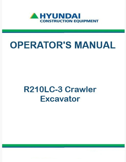 Hyundai R210LC-3 Crawler Excavator Pdf Operator's Manual