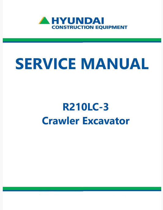 Hyundai R210LC-3 Crawler Excavator Pdf Repair Service Manual