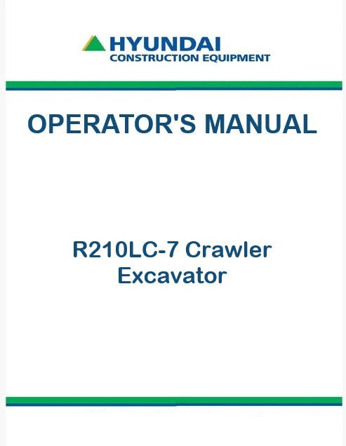 Hyundai R210LC-7 Crawler Excavator Pdf Operator's Manual
