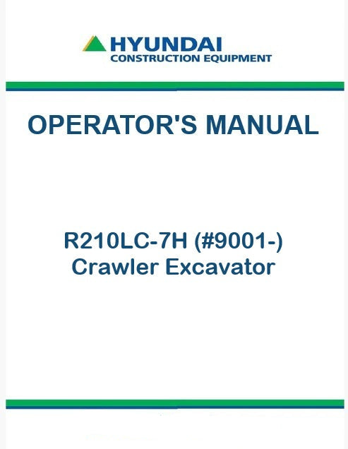 Hyundai R210LC-7H (#9001-) Crawler Excavator Pdf Operator's Manual