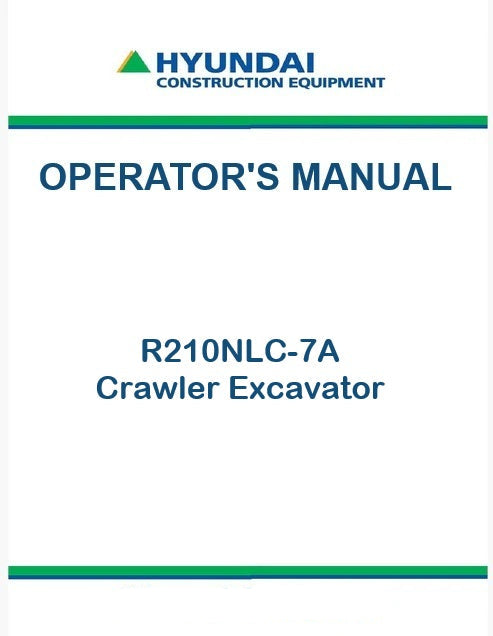 Hyundai R210NLC-7A Crawler Excavator Pdf Operator's Manual