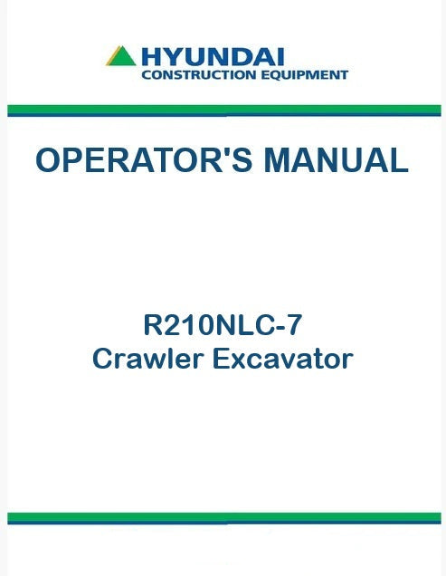 Hyundai R210NLC-7 Crawler Excavator Pdf Operator's Manual