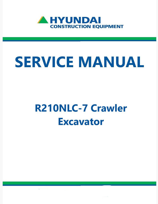Hyundai R210NLC-7 Crawler Excavator Pdf Repair Service Manual
