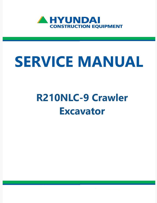 Hyundai R210NLC-9 Crawler Excavator Pdf Repair Service Manual
