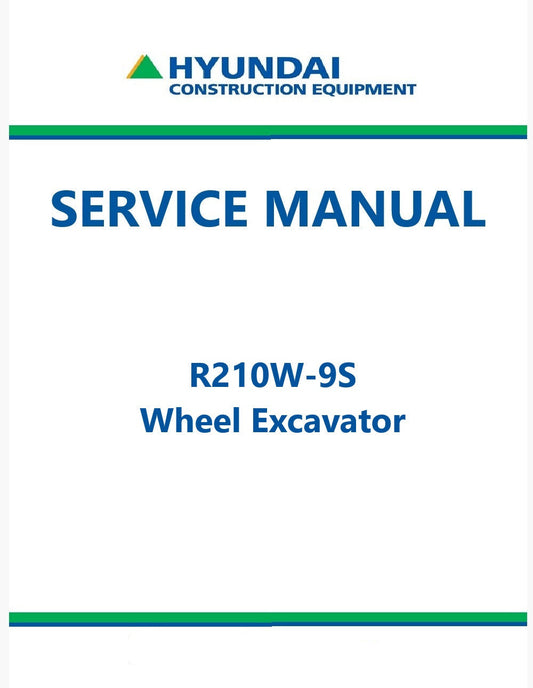 Hyundai R210W-9S Wheel Excavator Pdf Repair Service Manual