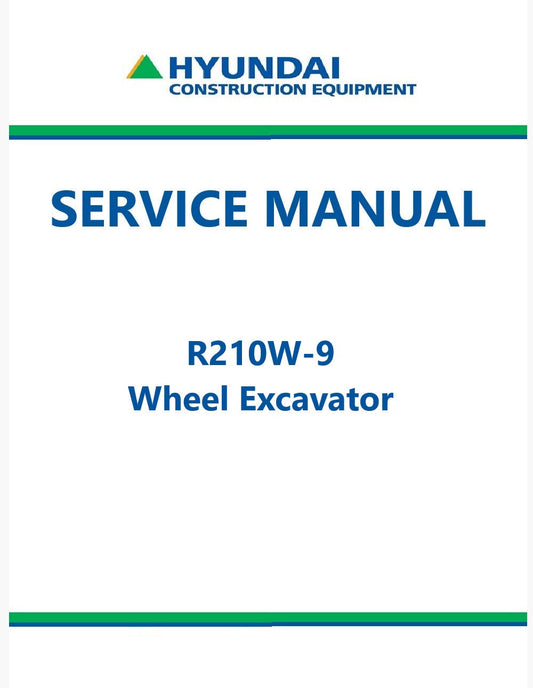 Hyundai R210W-9 Wheel Excavator Pdf Repair Service Manual