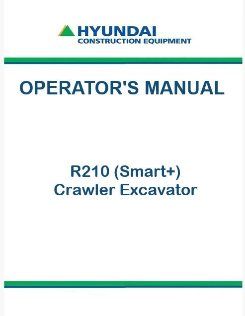 Hyundai R210 (Smart+) Crawler Excavator Pdf Operator's Manual
