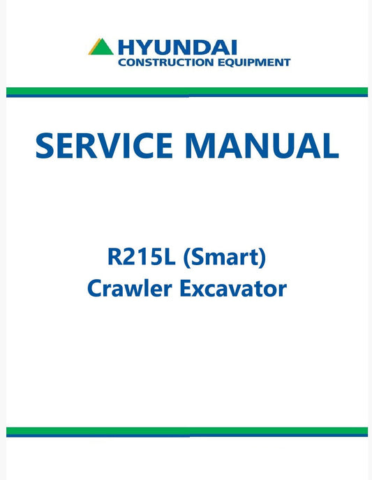 Hyundai R215L (Smart) Crawler Excavator Pdf Repair Service Manual