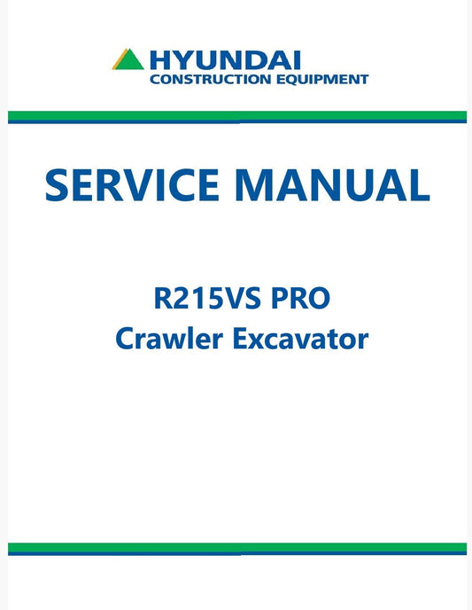 Hyundai R215VS PRO Crawler Excavator Pdf Repair Service Manual