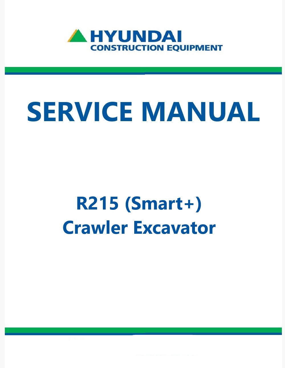 Hyundai R215 (Smart+) Crawler Excavator Pdf Repair Service Manual