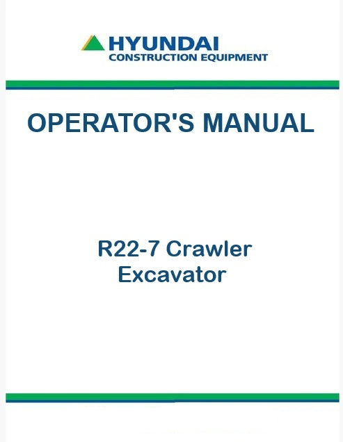 Hyundai R22-7 Crawler Excavator Pdf Operator's Manual