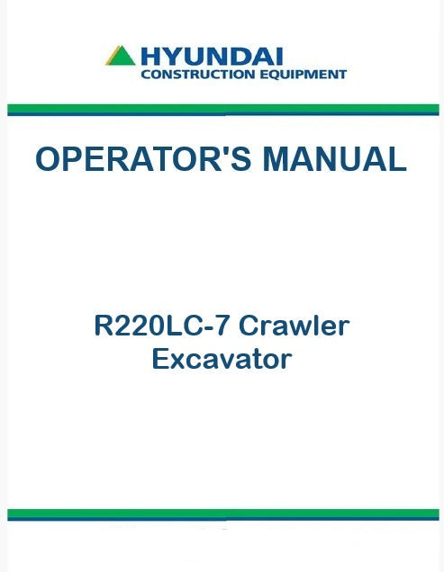 Hyundai R220LC-7 Crawler Excavator Pdf Operator's Manual