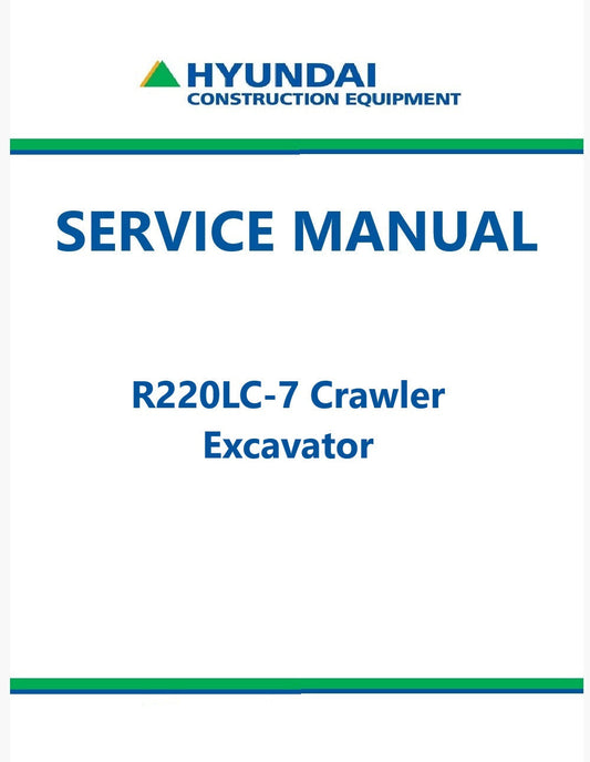 Hyundai R220LC-7 Crawler Excavator Pdf Repair Service Manual
