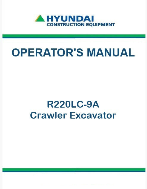 Hyundai R220LC-9A Crawler Excavator Pdf Operator's Manual