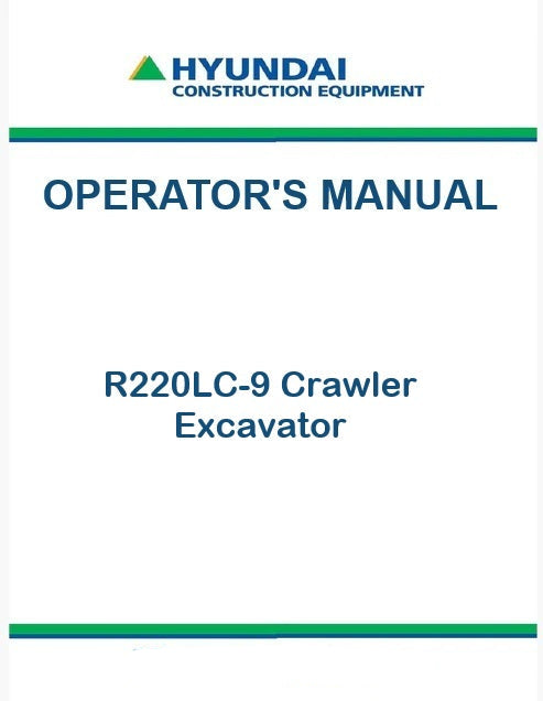 Hyundai R220LC-9 Crawler Excavator Pdf Operator's Manual