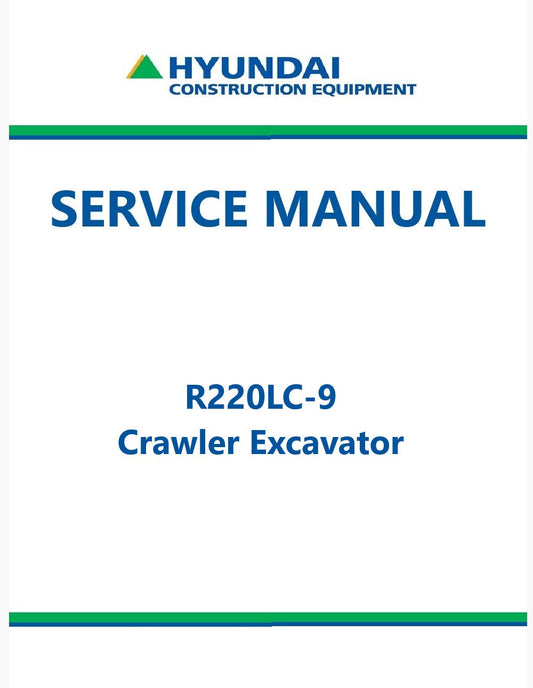 Hyundai R220LC-9 Crawler Excavator Pdf Repair Service Manual