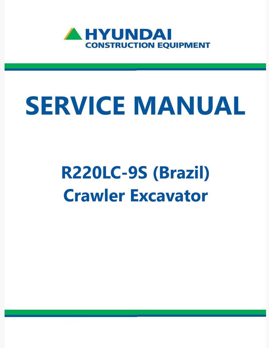 Hyundai R220LC-9S Crawler Excavator Pdf Repair Service Manual