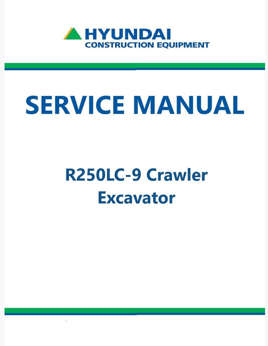 Hyundai R250LC-9 Crawler Excavator Pdf Repair Service Manual