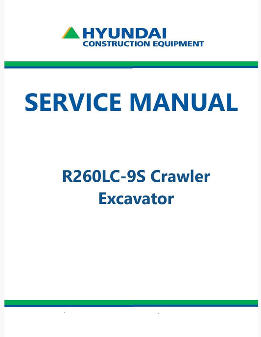 Hyundai R260LC-9S Crawler Excavator Pdf Repair Service Manual