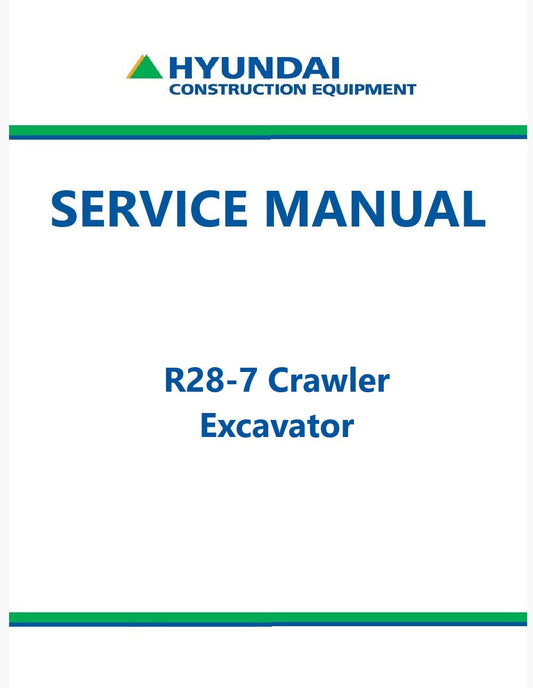Hyundai R28-7 Crawler Excavator Pdf Repair Service Manual