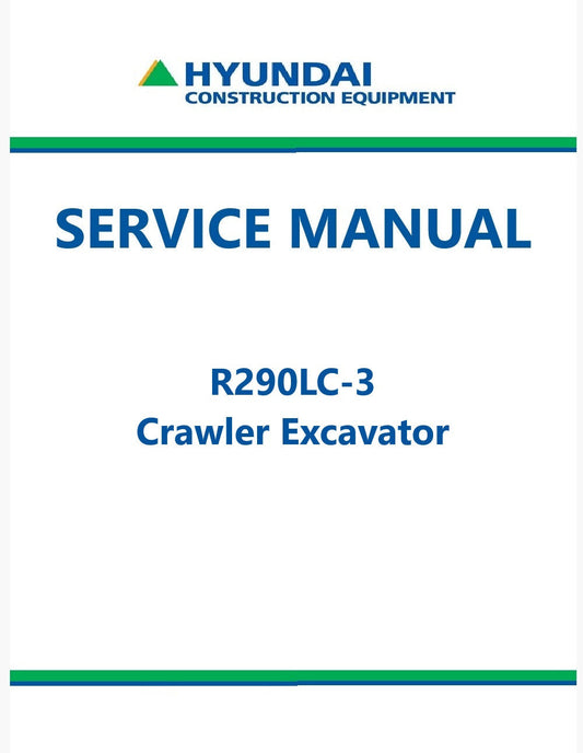 Hyundai R290LC-3 Crawler Excavator Pdf Repair Service Manual