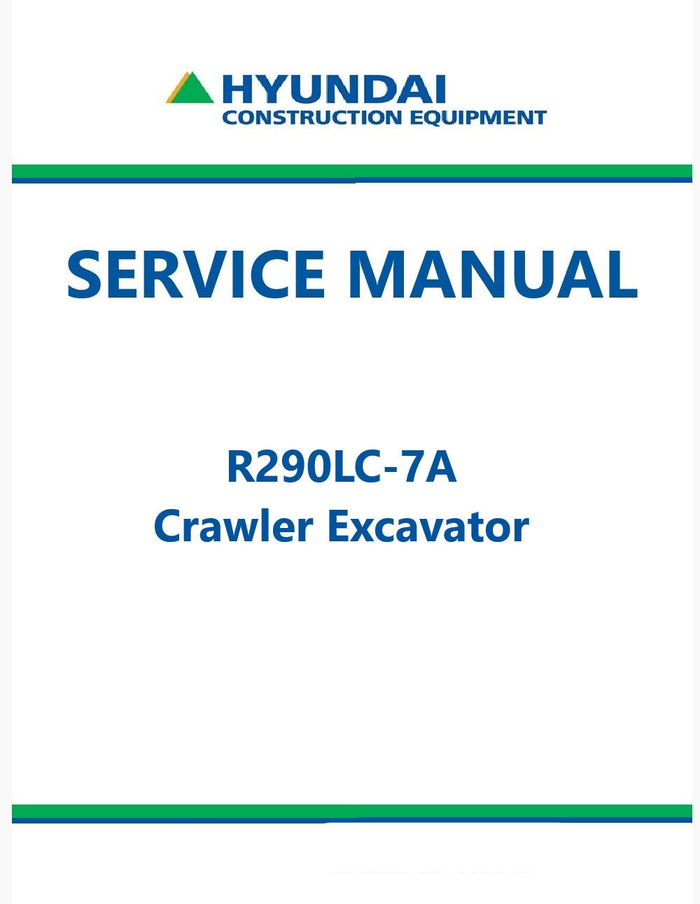 Hyundai R290LC-7A Crawler Excavator Pdf Repair Service Manual
