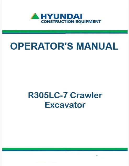 Hyundai R305LC-7 Crawler Excavator Pdf Operator's Manual