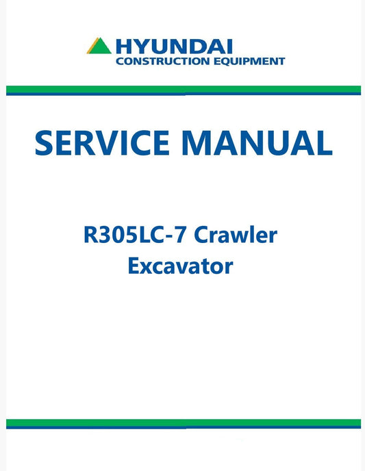 Hyundai R305LC-7 Crawler Excavator Pdf Repair Service Manual