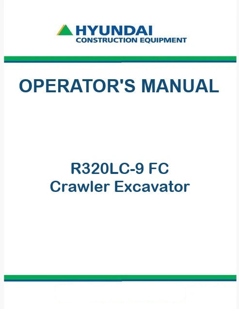 Hyundai R320LC-9 FC Crawler Excavator Pdf Operator's Manual