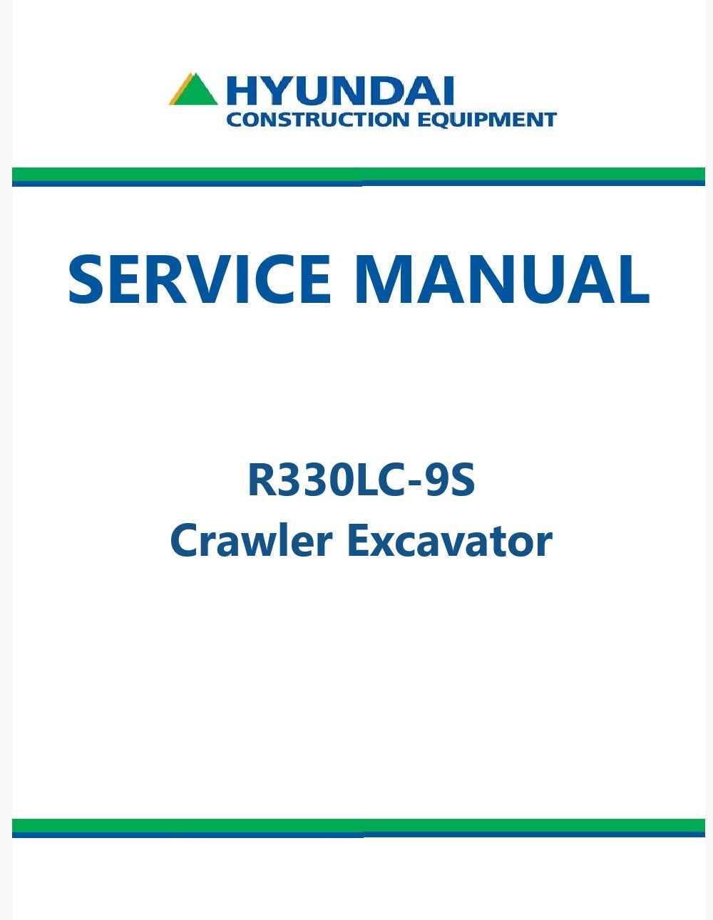 Hyundai R330LC-9S Crawler Excavator Pdf Repair Service Manual