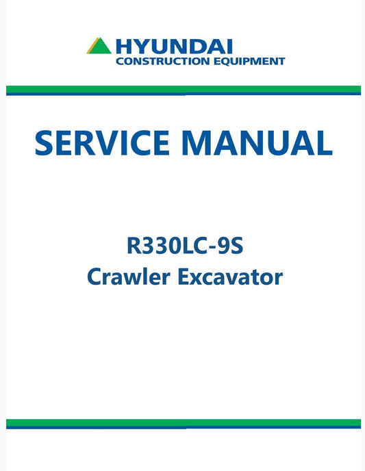 Hyundai R330LC-9S Crawler Excavator Pdf Repair Service Manual