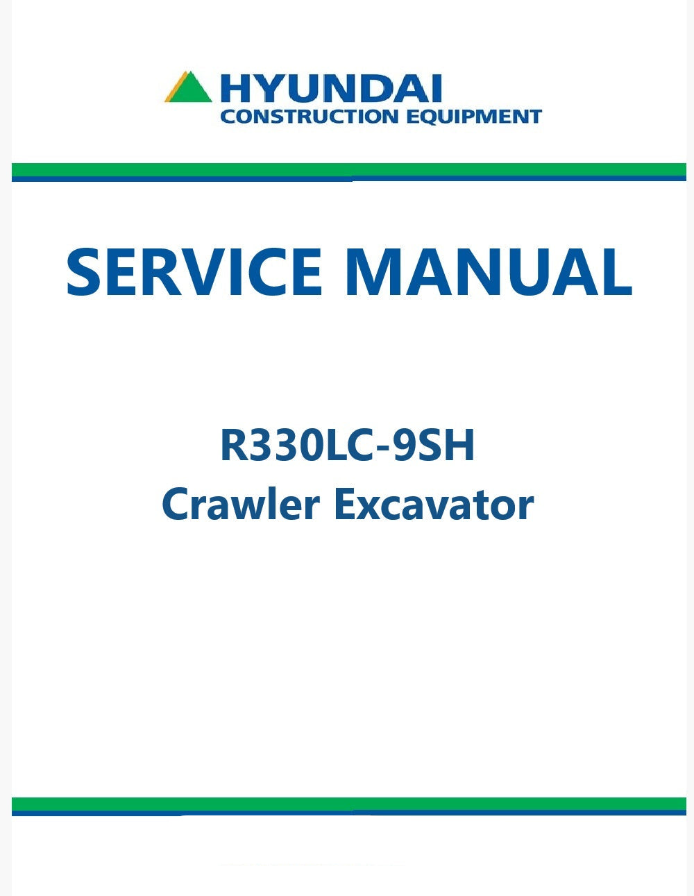 Hyundai R330LC-9SH Crawler Excavator Pdf Repair Service Manual
