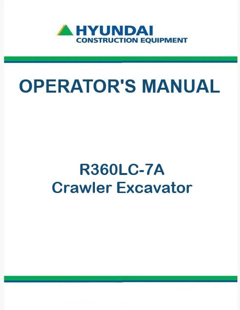 Hyundai R360LC-7A Crawler Excavator Pdf Operator's Manual