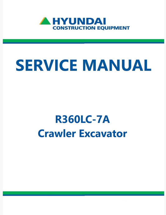 Hyundai R360LC-7A Crawler Excavator Pdf Repair Service Manual