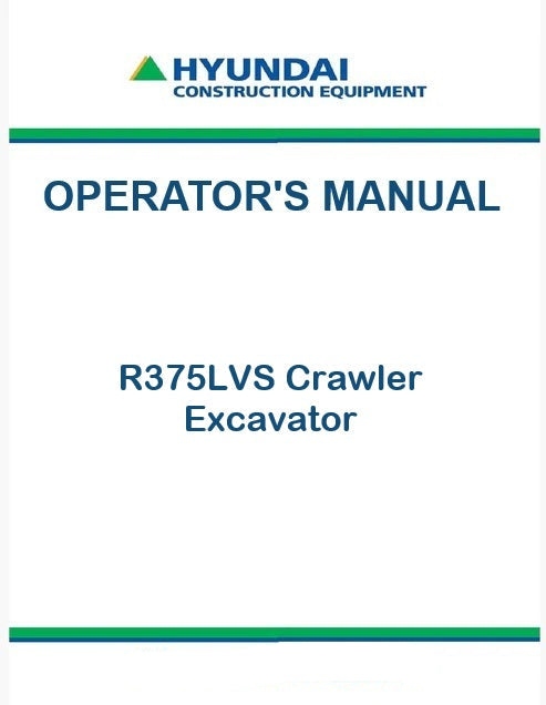 Hyundai R375LVS Crawler Excavator Pdf Operator's Manual