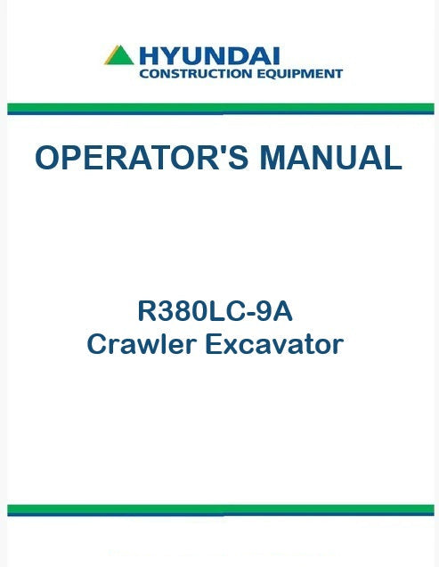 Hyundai R380LC-9A Crawler Excavator Pdf Operator's Manual