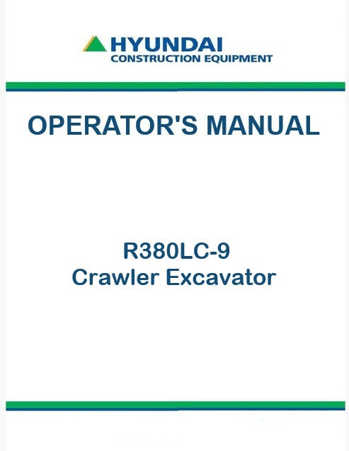 Hyundai R380LC-9 Crawler Excavator Pdf Operator's Manual