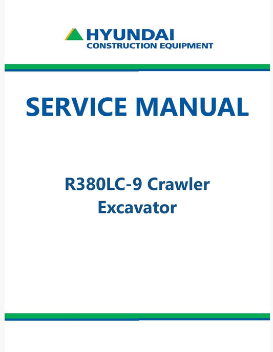 Hyundai R380LC-9 Crawler Excavator Pdf Repair Service Manual