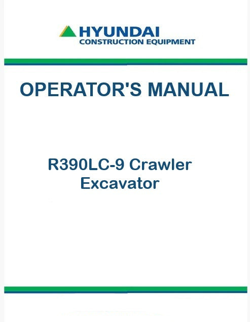 Hyundai R390LC-9 Crawler Excavator Pdf Operator's Manual