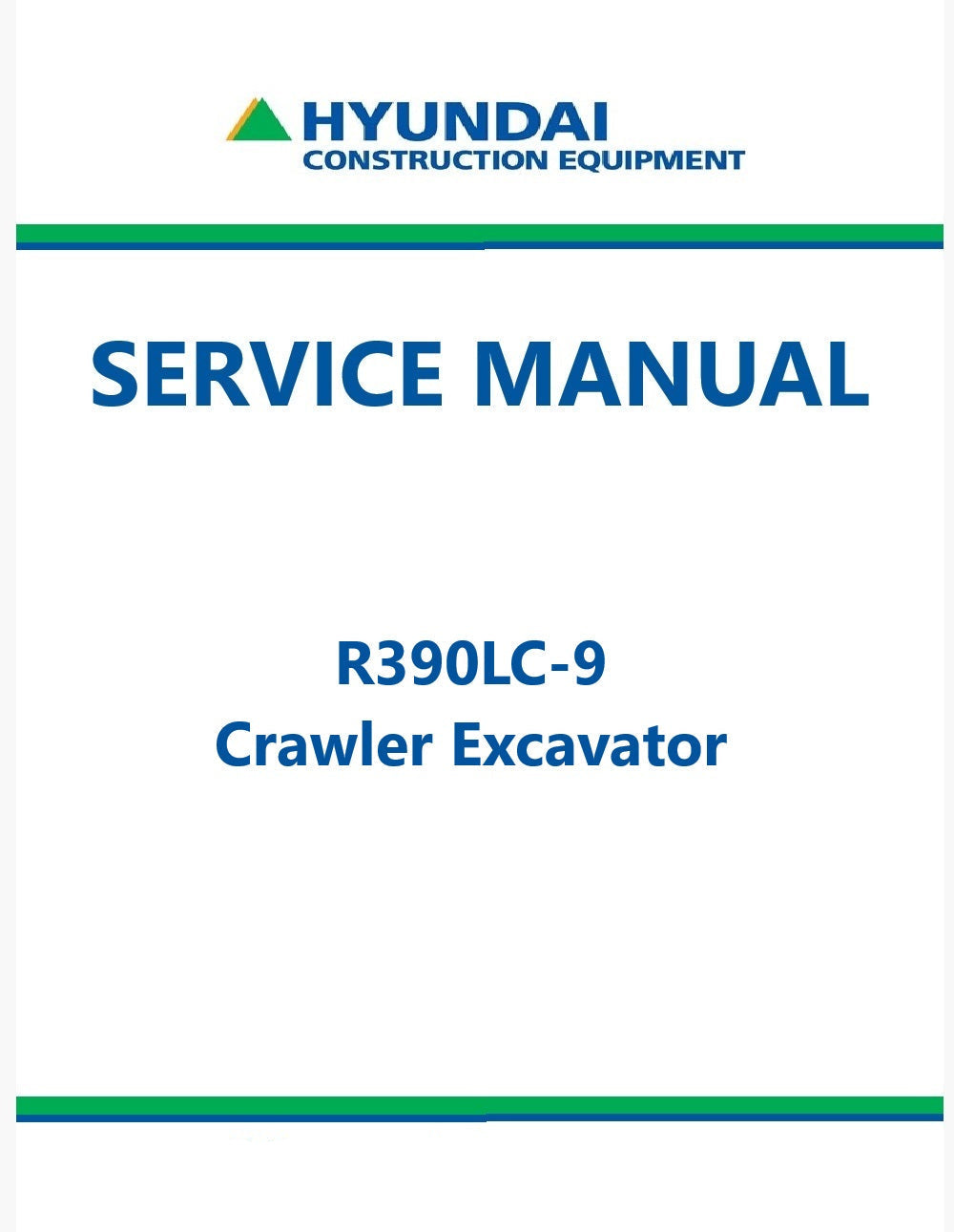 Hyundai R390LC-9 Crawler Excavator Pdf Repair Service Manual