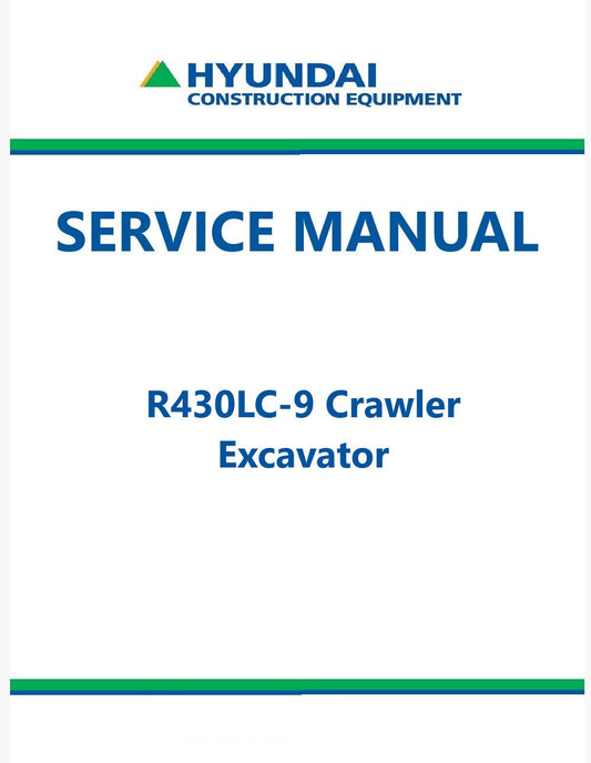 Hyundai R430LC-9 Crawler Excavator Pdf Repair Service Manual