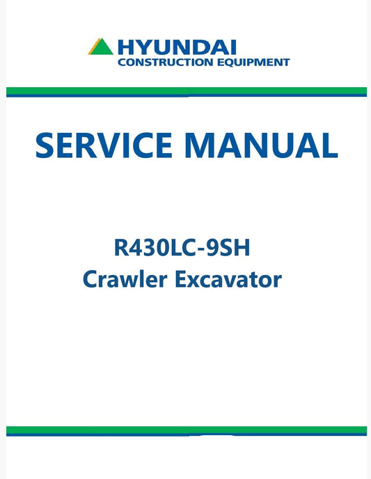 Hyundai R430LC-9SH Crawler Excavator Pdf Repair Service Manual