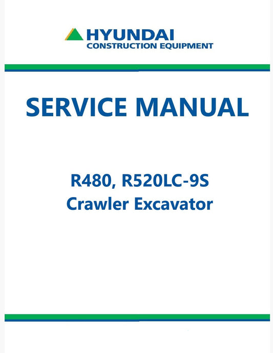 Hyundai R480, R520LC-9S Crawler Excavator Pdf Repair Service Manual